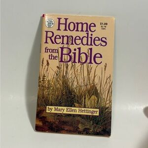 Home Remedies from the Bible Mary Hettinger